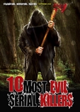 "10 Most Evil Serial Killers"