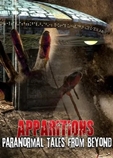 "Apparitions: Paranormal Tales From Beyond"