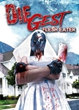 "Die-Gest: Flesh Eater"