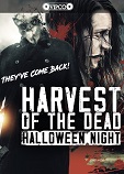 "Harvest Of The Dead: Halloween Night"