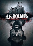 "H.H. Holmes: Original Evil"