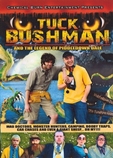"Tuck Bushman And The Legend Of Piddledown Dale"